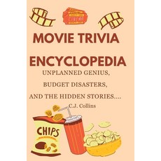 (英文圖書)Movie Trivia Encyclopedia: Unplanned Genius Budget Disasters and the Hidden St... 平裝版, Independently Published, 英文