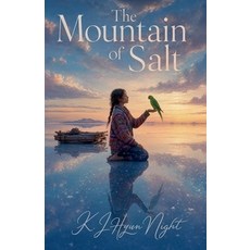 (영문도서)The Mountain Of Salt Paperback, K.J. Hyun Night, English, 9798235741034