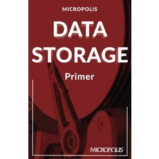 (영문도서) Micropolis Data Storage Primer Paperback, Micropolis Press, English, 9783982616629