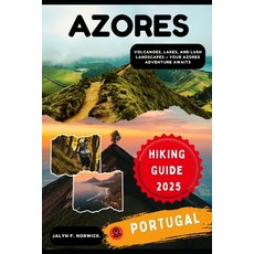 (英文圖書)Azores Portugal Hiking Guide 2025 平裝版, Independently Published, 英文