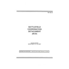 (영문도서) FM 100-13 Battlefield Coordination Detachment (Bcd) Paperback, Independently Published, English, 9798832722085
