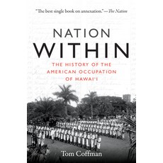 (영문도서) Nation Within: The History of the American Occupation of Hawai'i Paperback, Duke University Press, English, 9780822361978