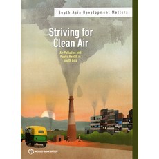 (영문도서) Striving for Clean Air Paperback, World Bank Publications, English, 9781464818318