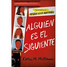 Alguien Es El Siguiente / One of Us Is Next: The Sequel to One of Us Is Lying, Alfaguara Infantil