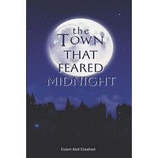 (英文圖書)The Town That Feared Midnight: 100 True Stories of Haunted Places and Lost Souls 平裝版, Independently Published, 英文