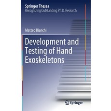 (영문도서) Development and Testing of Hand Exoskeletons Hardcover, Springer, English, 9783030376840