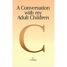 (영문도서)Conversation with my adult children: always a dad Paperback, Frank Coido, English, 9781968296001