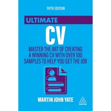 (영문도서)Ultimate CV: Master the Art of Creating a Winning CV with Over 100 Samples to He... Paperback, Kogan Page, English, 9780749481537