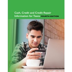 (영문도서) Cash Credit and Credit Repair Information for Teens 4th Edition Hardcover, Omnigraphic, Inc., English, 9780780818521