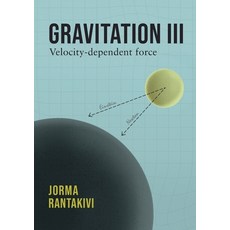 (英文圖書)Gravitation III - Velocity-dependent force 平裝版, Bod - Books on Demand, 英文