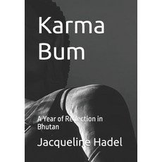 (英文圖書)Karma Bum: A Year of Reflection in Bhutan 平裝版, Independently Published, 英文
