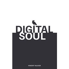 (영문도서) Digital Soul Paperback, Vincent Valkier, English, 9798230255345