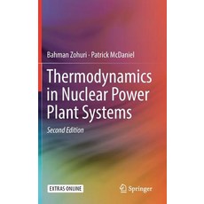 Thermodynamics in Nuclear Power Plant Systems Hardcover, Springer