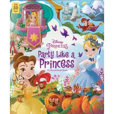 Disney Princess:Party Like a Princess: A Lift-And-Seek Book, Studio Fun International, English, 9780794445072