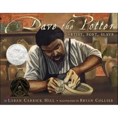 Dave the Potter: Artist Poet Slave Hardcover, Little, Brown Books for Young Readers
