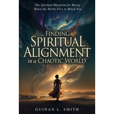 (英文圖書)Finding spiritual alignment in a chaotic world 平裝版, Seek Spiritual Connect, LLC, 英文