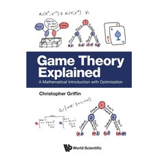 GAME THEORY EXPLAINED: A MATHEMATICAL, 1個
