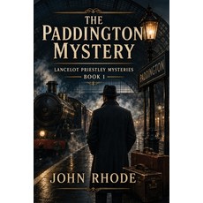 (영문도서)The Paddington Mystery: A Positronic Book Paperback, Positronic Publishing, English, 9781515470373