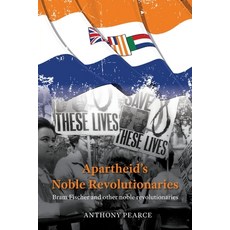 (영문도서) Apartheid's Noble Revolutionaries: Bram Fischer and other noble revolutionaries Paperback, Bookpod, English, 9780645518825