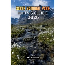 (영문도서)Sarek National Park Hiking Guide 2026: A Practical Companion To Sweden'S Last Gr... Paperback, Independently Published, English, 9798181174405