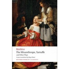 The Misanthrope Tartuffe and Other Plays, Oxford Univ Pr