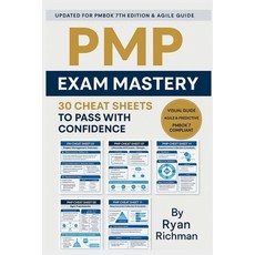 (영문도서)PMP Exam Mastery: 30 Cheat Sheets to Pass With Confidence Paperback, Medigrafica, English, 9791282145015