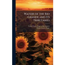 (英文圖書)Waters of the Rio Grande and Its Tributaries 精裝版, Hutson Street Press, 英文