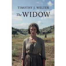 (영문도서)The Widow Paperback, Timothy J. Welter, English, 9798233889165