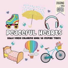 [2] Peaceful Hearts--Bible Verse Coloring Book to Inspire Trust: Bold and Simple Illustrations wit, [2] Peaceful Hearts--Bible Ver