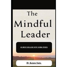 (영문도서) The Mindful Leader Paperback, Independently Published, English, 9798312663648