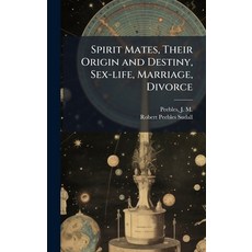 (英文圖書)Spirit Mates Their Origin and Destiny Sex-life Marriage Divorce 精裝版, Hutson Street Press, 英文