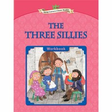 Young Learners Classic Readers Level 3-3 The Three Sillies Workbook -Paperback, 컴퍼스미디어