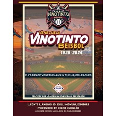 (영문도서)Vinotinto Venezuela Béisbol 1939-2024: 85 Years of Venezuelans in the Major Lea... Paperback, Society for American Baseba..., English, 9781960819512