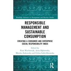 (영문도서) Responsible Management and Sustainable Consumption: Creating a Consumer and Ent... Paperback, Routledge, English, 9781032490106
