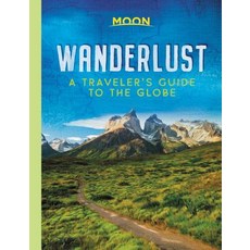 (영문도서)Wanderlust: A Traveler's Guide to the Globe Hardcover, Moon Travel, English, 9781640497702