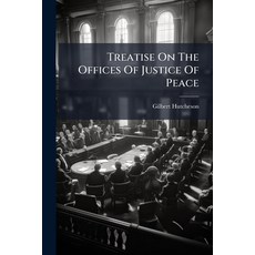 (英文圖書)Treatise On The Offices Of Justice Of Peace 平裝版, Nabu Press, 英文