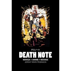 (영문도서)Death Note: MANGA. ANIME. MOVIES: A Critical Study Paperback, Crescent Moon Publishing, English, 9781861719041
