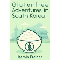 (英文圖書)Glutenfree Adventures in South Korea 平裝版, Independently Published, 英文