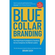 (英文圖書)Blue Collar Branding: The Field-Proven Framework to Transform Service Companies... 平裝版, Aespire, 英文