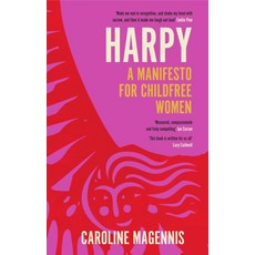 (영문도서) Harpy: A Manifesto for Childfree Women Hardcover, Icon Books, English, 9781837730650
