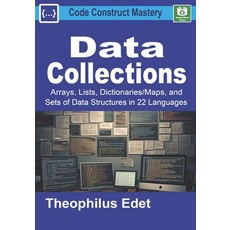 (英文圖書)Data Collections: Arrays Lists Dictionaries/Maps and Sets of Data Structures... 平裝版, Independently Published, 英文