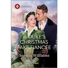 (영문도서)The Duke's Christmas Fake Fiancée Mass Market Paperbound, Harlequin Special Releases, English, 9781335831606