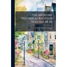 (英文圖書)The Medford Historical Register Volumes 18-20 平裝版, Nabu Press, English