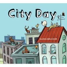 (영문도서) City Day Hardcover, Douglas & McIntyre, English, 9781771623087