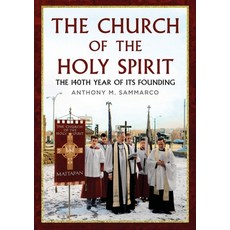 (英文圖書)The Church of the Holy Spirit: The 140th Year of Its Founding 平裝版, America Through Time, 英文