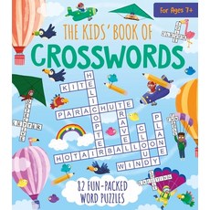(영문도서) The Kids' Book of Crosswords: 82 Fun-Packed Word Puzzles Paperback, Arcturus Editions, English, 9781398815216