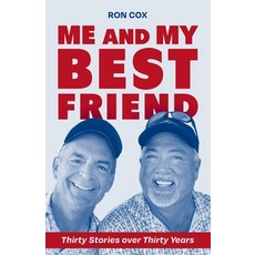 (영문도서) Me and My Best Friend: Thirty Stories over Thirty Years Paperback, Streamline Books, English, 9798891651906