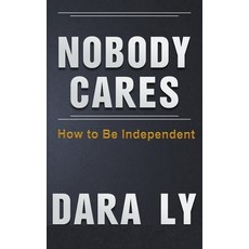 (영문도서) Nobody Cares Paperback, Dara Ly, English, 9798223594925