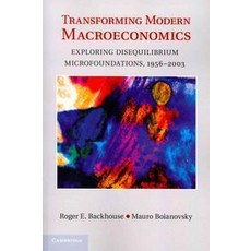 Transforming Modern Macroeconomics, Cambridge University Press