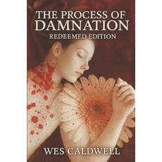(英文圖書)The Process Of Damnation: Redeemed Edition 平裝版, Independently Published, 英文
